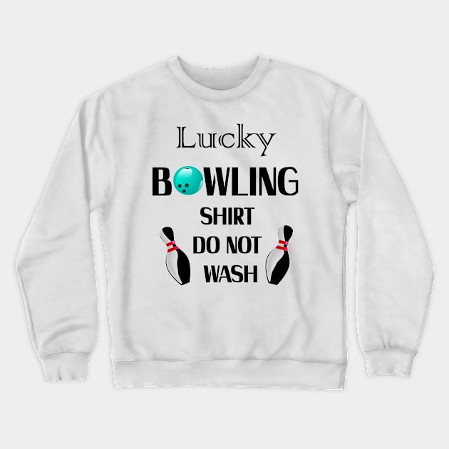 Lucky Bowling Gift For Mom Mothers Day Crewneck Sweatshirt by macshoptee